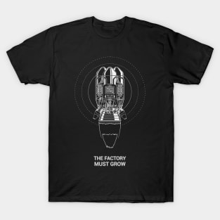 Factorio Rocket with The Factory Must Grow meme T-Shirt T-Shirt